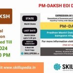 SKILLSPEDIA-PM-DAKSH-DATE-EXTENSION-2024.