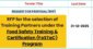 RFP for the selection of Training Partners under the Food Safety Training & Certification (FoSTaC) Program